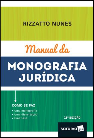 Livro - Manual da monografia jurídica - 13ª edição de 2019 Menor preço em Livro - Manual da monografia jurídica - 13ª edição de 2019