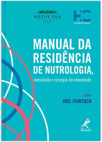 Livro - Manual da residência de nutrologia, obesidade e cirurgia da obesidade Menor preço em Livro - Manual da residência de nutrologia, obesidade e cirurgia da obesidade