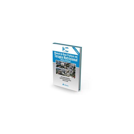 Livro - Manual de Boas Práticas em Terapia Nutricional - Enteral e Parental - Waitzberg - FMUSP - Atheneu Menor preço em Livro - Manual de Boas Práticas em Terapia Nutricional - Enteral e Parental - Waitzberg - FMUSP - Atheneu