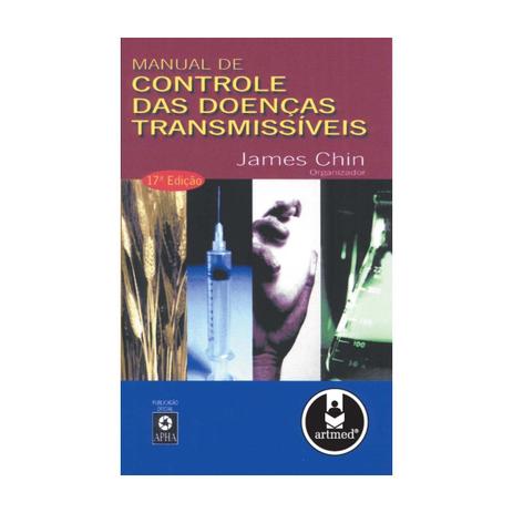 Livro - Manual de Controle das Doenças Transmissíveis - Chin - Artmed Menor preço em Livro - Manual de Controle das Doenças Transmissíveis - Chin - Artmed
