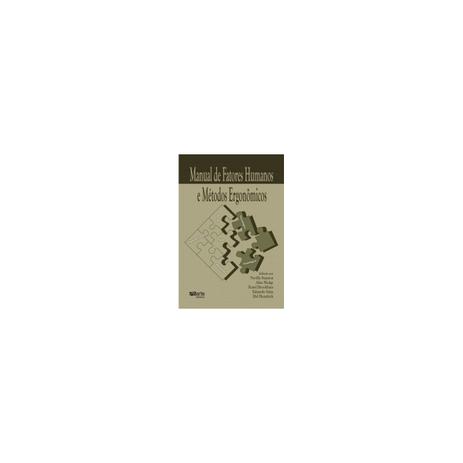 Livro - Manual de Fatores Humanos e Métodos Ergonômicos - Stanton - Phorte Menor preço em Livro - Manual de Fatores Humanos e Métodos Ergonômicos - Stanton - Phorte