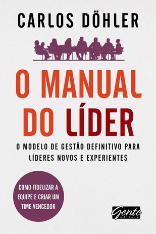 Livro - Manual Do Lider, O - Gente Menor preço em Livro - Manual Do Lider, O - Gente