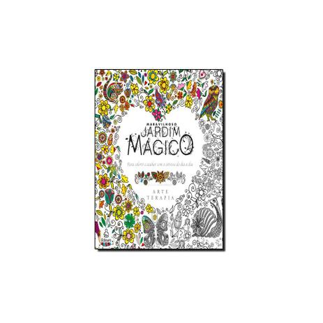 Livro - Maravilhoso jardim magico arte terapia - Ediouro (casa dos livros) é boa?