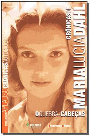 Livro - Maria Lucia Dahl - Col.Aplauso - Imprensa oficial é boa?