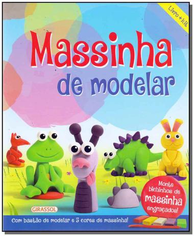 Livro - Massinha De Modelar - Livro Mais Kit - Girassol 2 - filial Menor preço em Livro - Massinha De Modelar - Livro Mais Kit - Girassol 2 - filial
