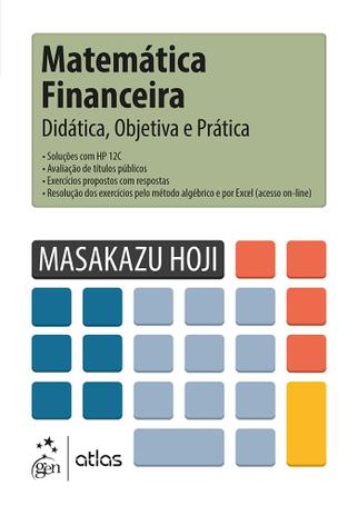 Livro - Matemática Financeira - Didática, Objetiva e Prática Menor preço em Livro - Matemática Financeira - Didática, Objetiva e Prática
