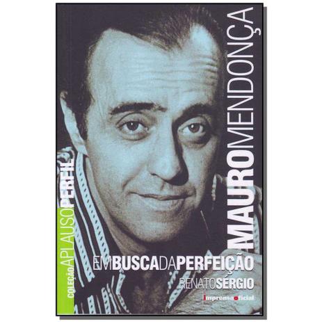 Livro - Mauro Mendonca - Col.Aplauso - Imprensa oficial é ruim? Livro - Mauro Mendonca - Col.Aplauso - Imprensa oficial é boa?