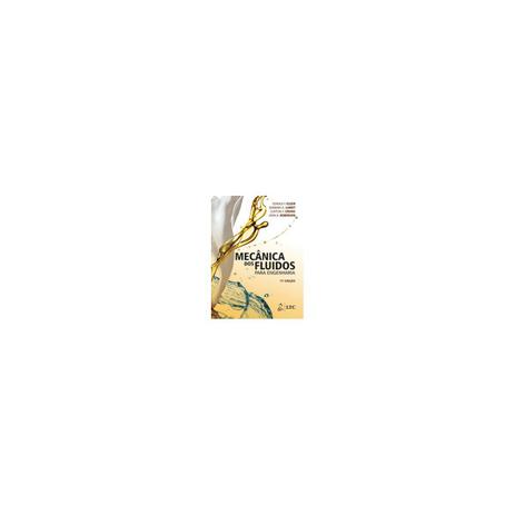 Livro - Mecânica dos Fluidos para Engenharia - Elger - Ltc Menor preço em Livro - Mecânica dos Fluidos para Engenharia - Elger - Ltc