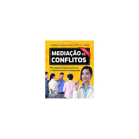 Livro - Mediação de Conflitos - Empresas - Nascimento - Baralho - Matrix Menor preço em Livro - Mediação de Conflitos - Empresas - Nascimento - Baralho - Matrix
