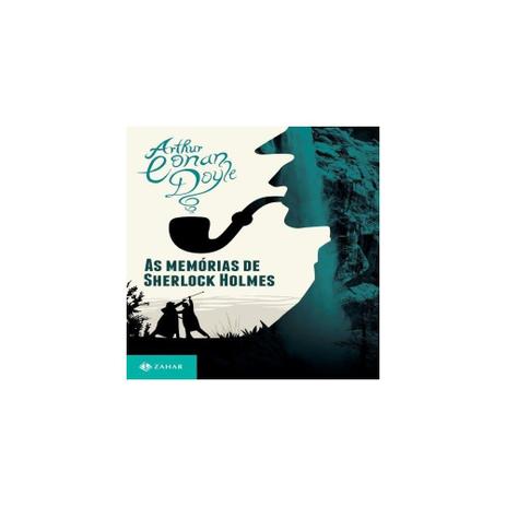 Livro - Memorias de sherlock holmes, as ediçao bolso de luxo - Jorge zahar Menor preço em Livro - Memorias de sherlock holmes, as ediçao bolso de luxo - Jorge zahar