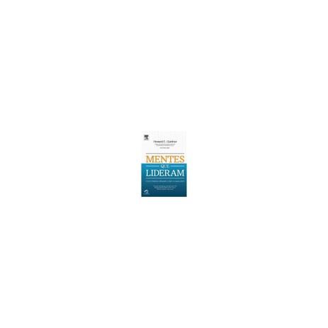 Livro - Mentes que Lideram - Gardner - Elsevier Menor preço em Livro - Mentes que Lideram - Gardner - Elsevier