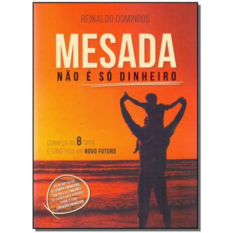 Livro - Mesada Nao E So Dinheiro - Dsop educacao financeira Menor preço em Livro - Mesada Nao E So Dinheiro - Dsop educacao financeira
