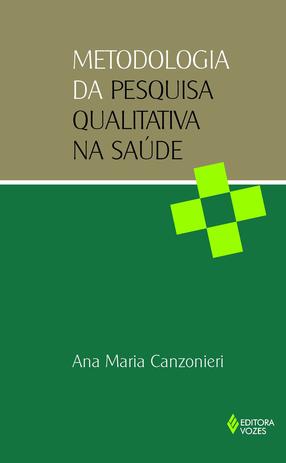 Livro - Metodologia da pesquisa qualitativa na saúde Menor preço em Livro - Metodologia da pesquisa qualitativa na saúde