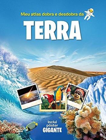 Livro - Meu atlas dobra e desdobra da Terra Menor preço em Livro - Meu atlas dobra e desdobra da Terra
