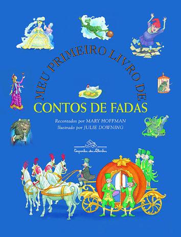 Livro - Meu primeiro livro de contos de fadas Menor preço em Livro - Meu primeiro livro de contos de fadas