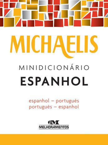Livro - Michaelis minidicionário espanhol Menor preço em Livro - Michaelis minidicionário espanhol
