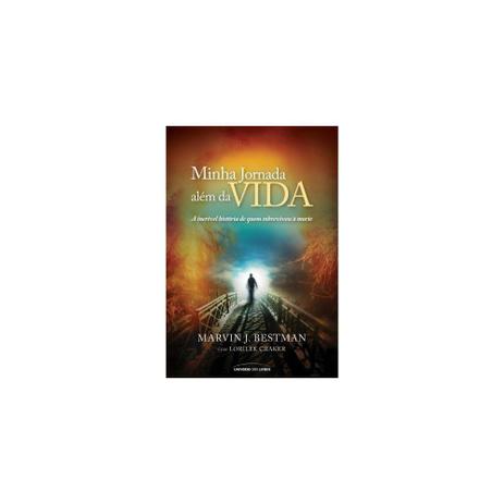 Livro - Minha Jornada Alem Da Vida - Universo dos livros Menor preço em Livro - Minha Jornada Alem Da Vida - Universo dos livros
