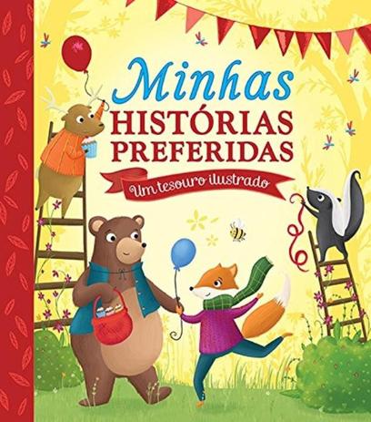 Livro - Minhas histórias preferidas : Um tesouro ilustrado Menor preço em Livro - Minhas histórias preferidas : Um tesouro ilustrado