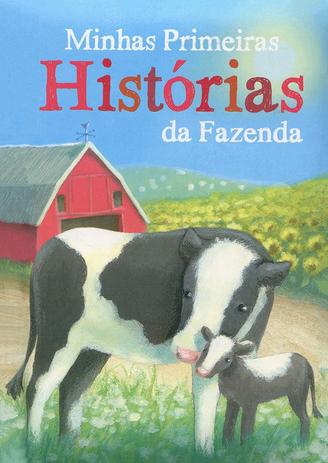 Livro - Minhas primeiras histórias da fazenda Menor preço em Livro - Minhas primeiras histórias da fazenda