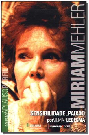 Livro - Miriam Mehler - Col.Aplauso - Imprensa oficial é boa?