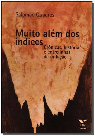 Livro - Muito Alem Dos Indices - Fgv Menor preço em Livro - Muito Alem Dos Indices - Fgv