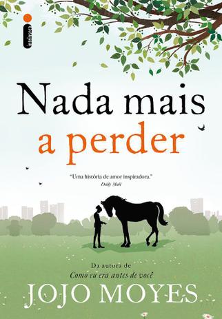 Livro - Nada mais a perder Menor preço em Livro - Nada mais a perder