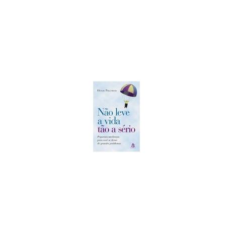 Livro - Nao leve a vida tao a serio - Superpedido Menor preço em Livro - Nao leve a vida tao a serio - Superpedido
