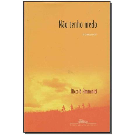 Livro - Nao Tenho Medo - Cia das letras Menor preço em Livro - Nao Tenho Medo - Cia das letras