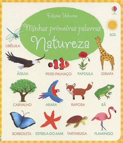 Livro - Natureza, minhas primeiras palavras Menor preço em Livro - Natureza, minhas primeiras palavras