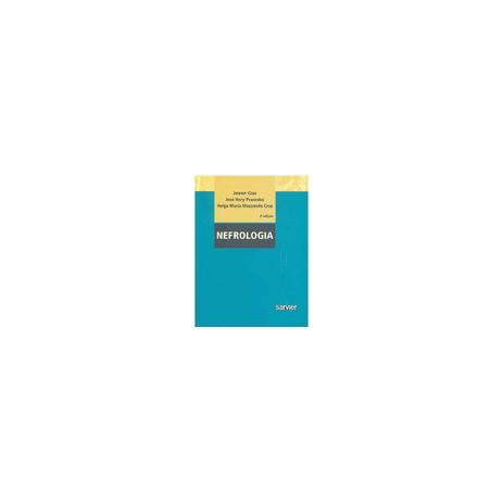 Livro - Nefrologia - Cruz - Sarvier Menor preço em Livro - Nefrologia - Cruz - Sarvier