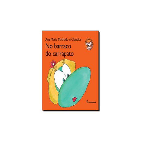 Livro - No Barraco Do Carrapato - Salamandra Menor preço em Livro - No Barraco Do Carrapato - Salamandra