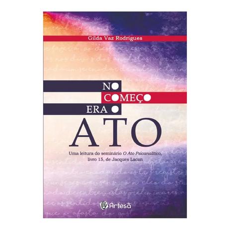 Livro - No Começo Era o Ato - Rodrigues - Jefte editora Menor preço em Livro - No Começo Era o Ato - Rodrigues - Jefte editora