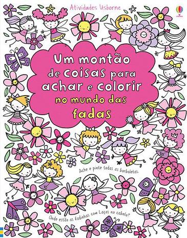 Livro - No mundo das fadas: um montão de coisas para achar Menor preço em Livro - No mundo das fadas: um montão de coisas para achar
