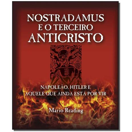 Livro - Nostradamus E O Terceiro Anticristo - Pensamento Menor preço em Livro - Nostradamus E O Terceiro Anticristo - Pensamento