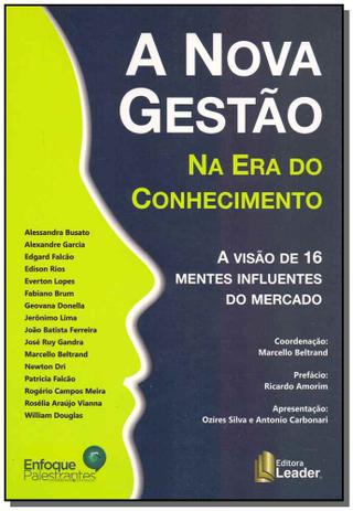 Livro - Nova Gestao Na Era Do Conhecimento, A - Leader editora Menor preço em Livro - Nova Gestao Na Era Do Conhecimento, A - Leader editora