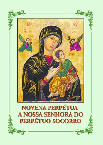 Livro - Novena Perpétua a Nossa Senhora do Perpétuo Socorro Menor preço em Livro - Novena Perpétua a Nossa Senhora do Perpétuo Socorro