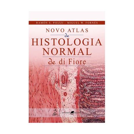 Livro - Novo Atlas De Histologia Normal de Di Fiori - Piezzi - Guanabara Menor preço em Livro - Novo Atlas De Histologia Normal de Di Fiori - Piezzi - Guanabara