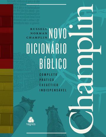 Livro - Novo dicionário Bíblico Champlin Menor preço em Livro - Novo dicionário Bíblico Champlin