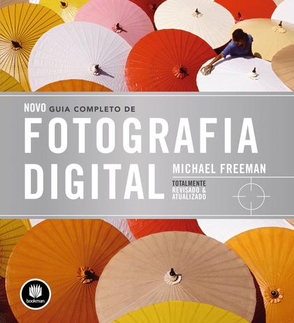 Livro - Novo Guia Completo de Fotografia Digital Menor preço em Livro - Novo Guia Completo de Fotografia Digital