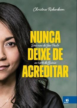 Livro - Nunca Deixe De Acreditar - Enc - novo conceito Menor preço em Livro - Nunca Deixe De Acreditar - Enc - novo conceito