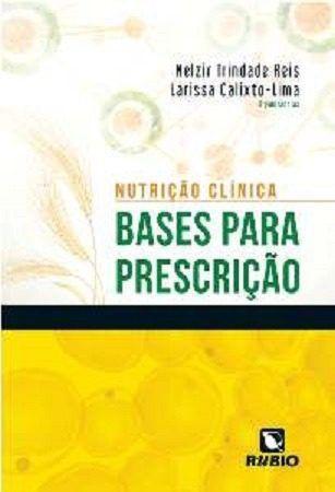 Livro Nutrição Clínica Bases Para Prescrição - Rubio Menor preço em Livro Nutrição Clínica Bases Para Prescrição - Rubio