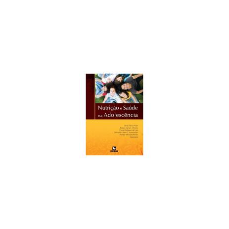 Livro - Nutrição e Saúde na Adolescência - Priore JF - Rúbio Menor preço em Livro - Nutrição e Saúde na Adolescência - Priore JF - Rúbio
