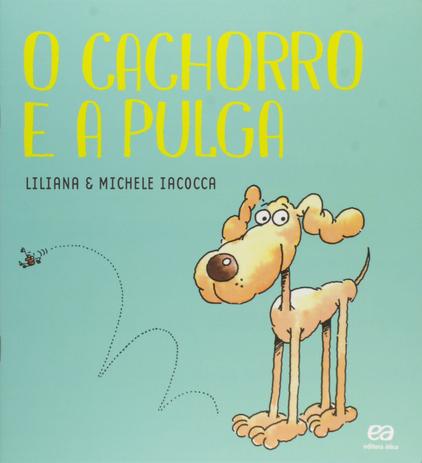 Livro - O cachorro e a pulga Menor preço em Livro - O cachorro e a pulga