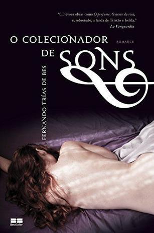 Livro - O colecionador de sons Menor preço em Livro - O colecionador de sons