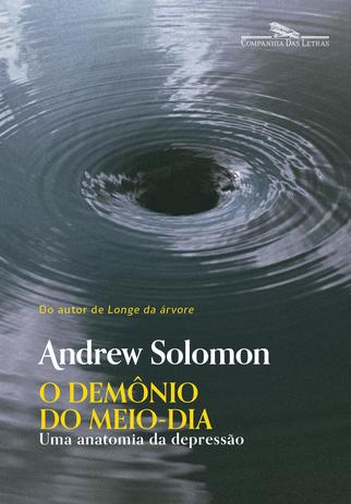 Livro - O demônio do meio-dia (Nova edição) Menor preço em Livro - O demônio do meio-dia (Nova edição)