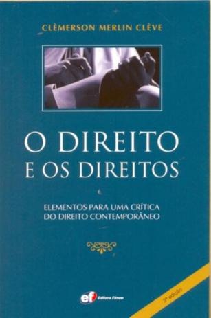 Livro - O direito e os direitos - elementos para uma crítica do direito contemporâneo Menor preço em Livro - O direito e os direitos - elementos para uma crítica do direito contemporâneo