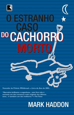 Livro - O estranho caso do cachorro morto Menor preço em Livro - O estranho caso do cachorro morto