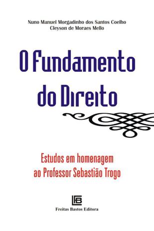 Livro - O fundamento do direito Menor preço em Livro - O fundamento do direito