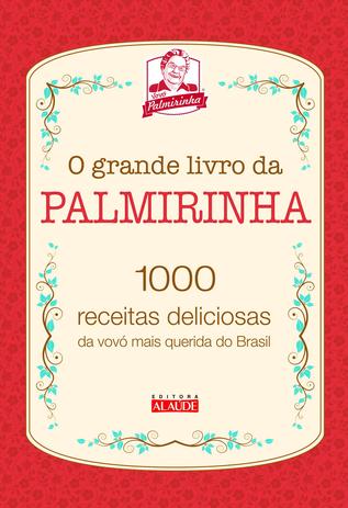Livro - O grande livro da Palmirinha Menor preço em Livro - O grande livro da Palmirinha