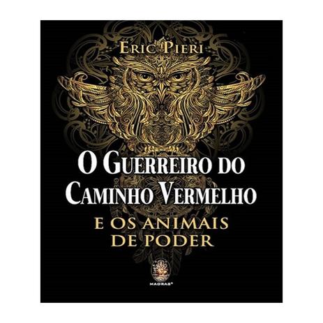 Livro - O guerreiro do caminho vermelho Menor preço em Livro - O guerreiro do caminho vermelho